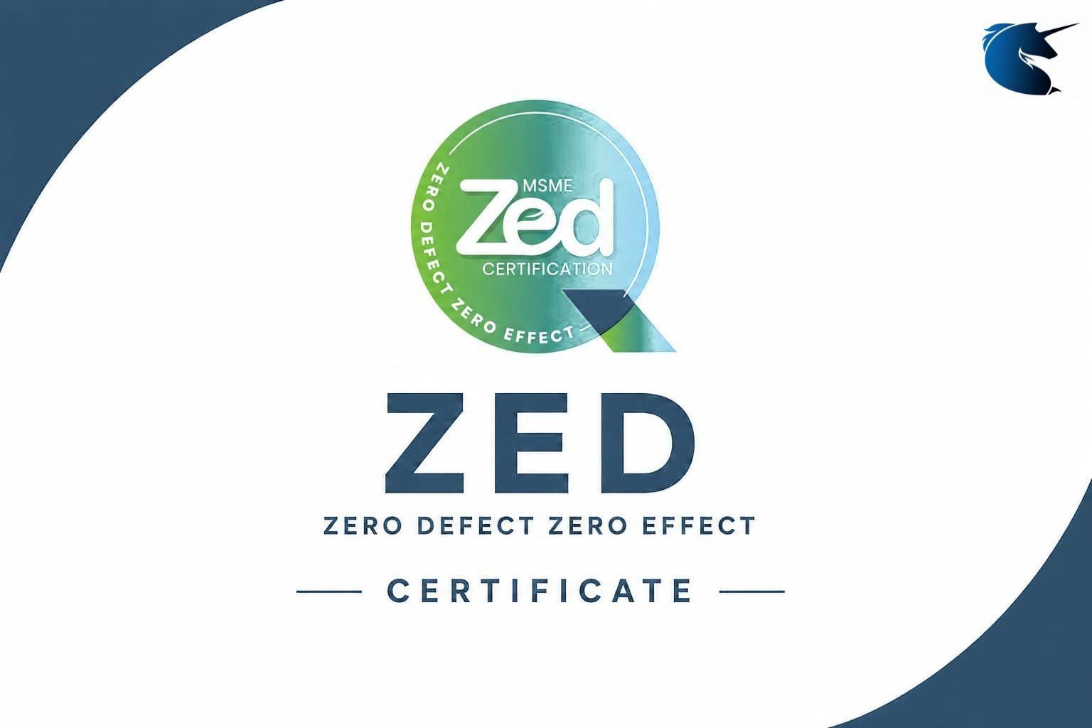 ZED Certificate (Zero Defect Zero Effect)